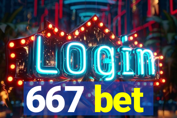 667 bet